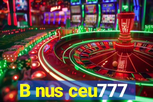 B nus ceu777